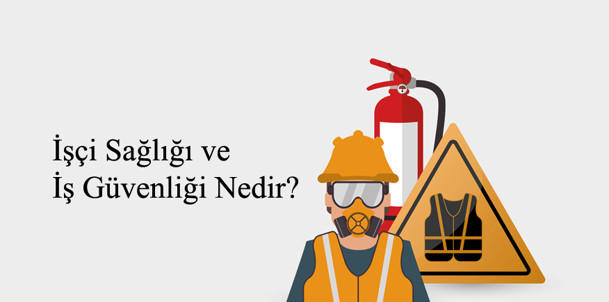 İşgüvenliği Nedir?